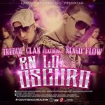 Trebol Clan Ft. Ñengo Flow - En Lo Oscuro MP3